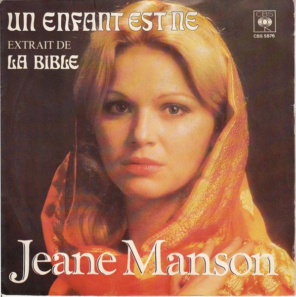 7inch Record JEANE MANSON - Un Enfant Est Né (Extrait De La Bib CBS5876 CBS 1977 France Pop Used