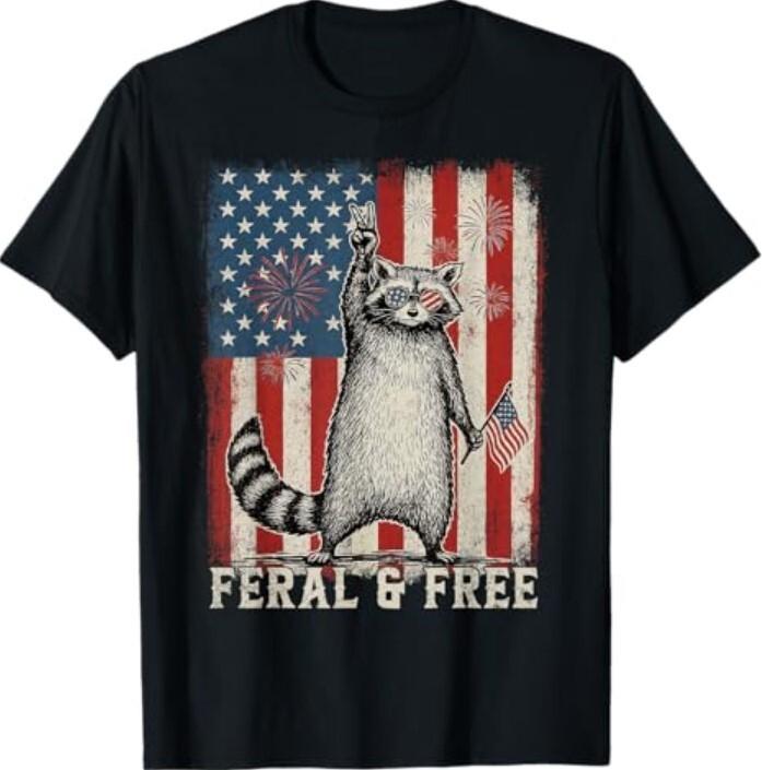 Feral But Free Raccoon July 4th Patriotic Shirt for Family T-Shirt XL