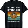 Let's Eat Kids Funny Grammar for Thanksgiving Teacher T-Shirt