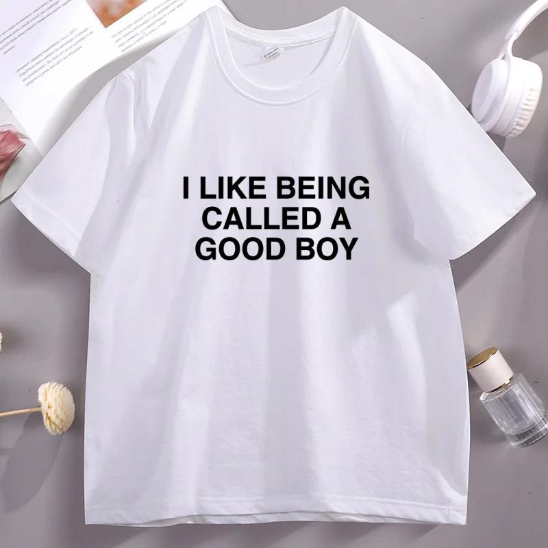 

I Like Being Galled A Good Boy Funny Meme Tshirt Unisex Women Casual Humor Short Sleeve Tee Shirt Male Oversized Cotton T Shirts 4XL