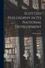 Knyga Scottish Philosophy In Its National Development