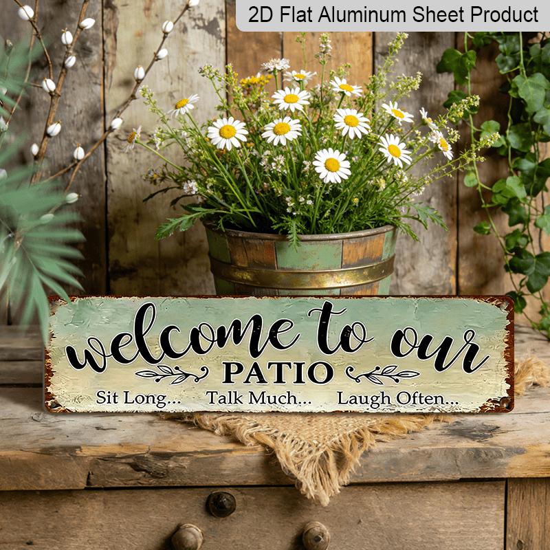 Vintage Sign "Welcome To Our Patio" Alumium Decorative Sign - 16.0x4.0inch Rustic Wall Art with Embossed Mosaic Vine, Waterproof and Dustproof