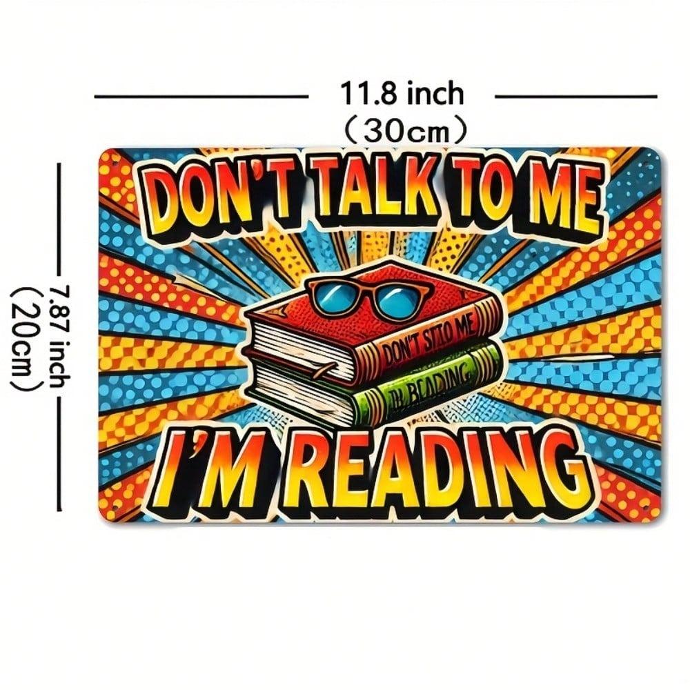 Do Not Disturb Reading Metal Tin Sign Wall Decor for Office Cafe Bar Home