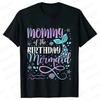 Mermaid Birthday Princess Girl Party T-shirt Family Group Matching Siblings Tees Fashion Vintage Unisex Tops Oversized Clothing
