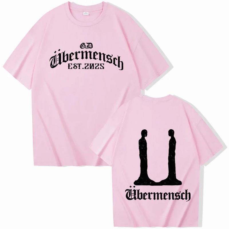 Gdragon-Ubermensch 2025 T-shirt Man Women Harajuku O-neck Summer Casual Shirt