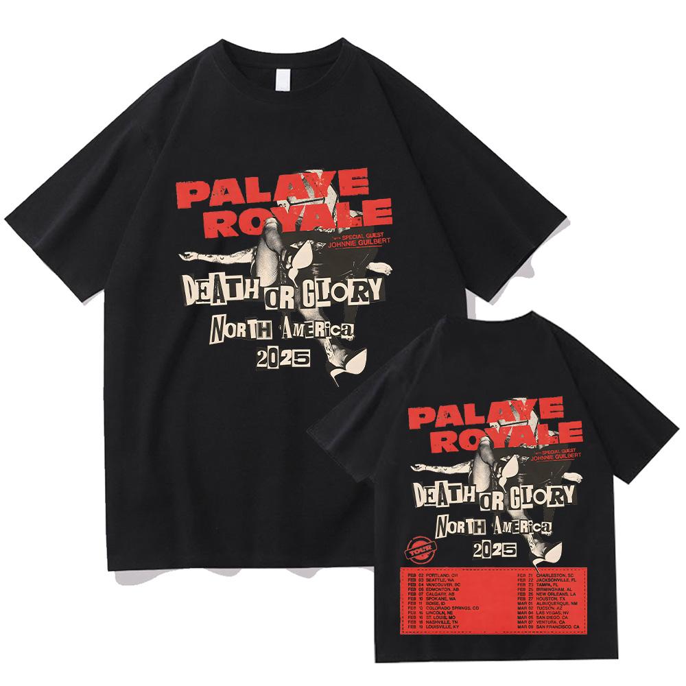 Palaye Royale T-shirt Palaye Royale Death or Glory World Tour 2025 Tshirt Unisex Loose-fit Tops Retro Trends Tees Cotton Clothes