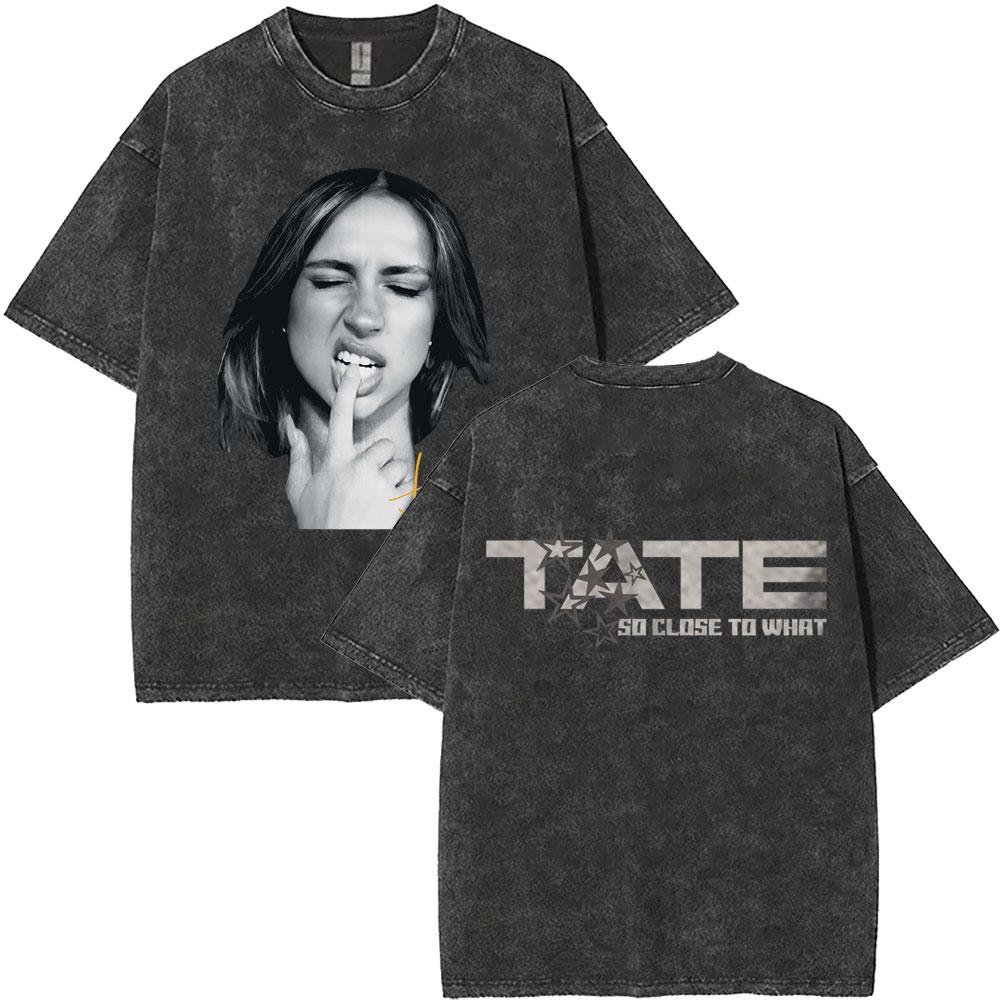 Washed Vintage Tate McRae So Close To What Concert Tshirt Miss Possessive T Shirts Men Women Fashion Oversized Tshirts