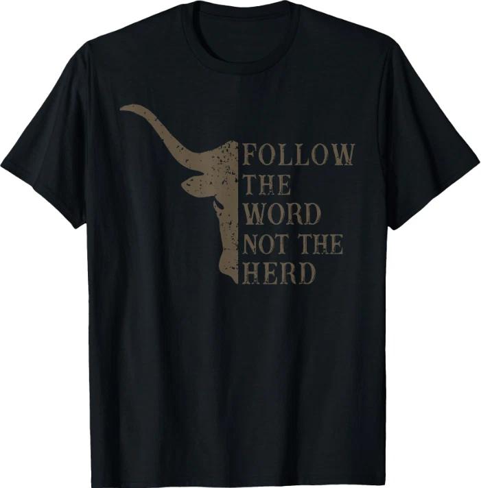 Follow The Word Not The Herd Christian Cow M