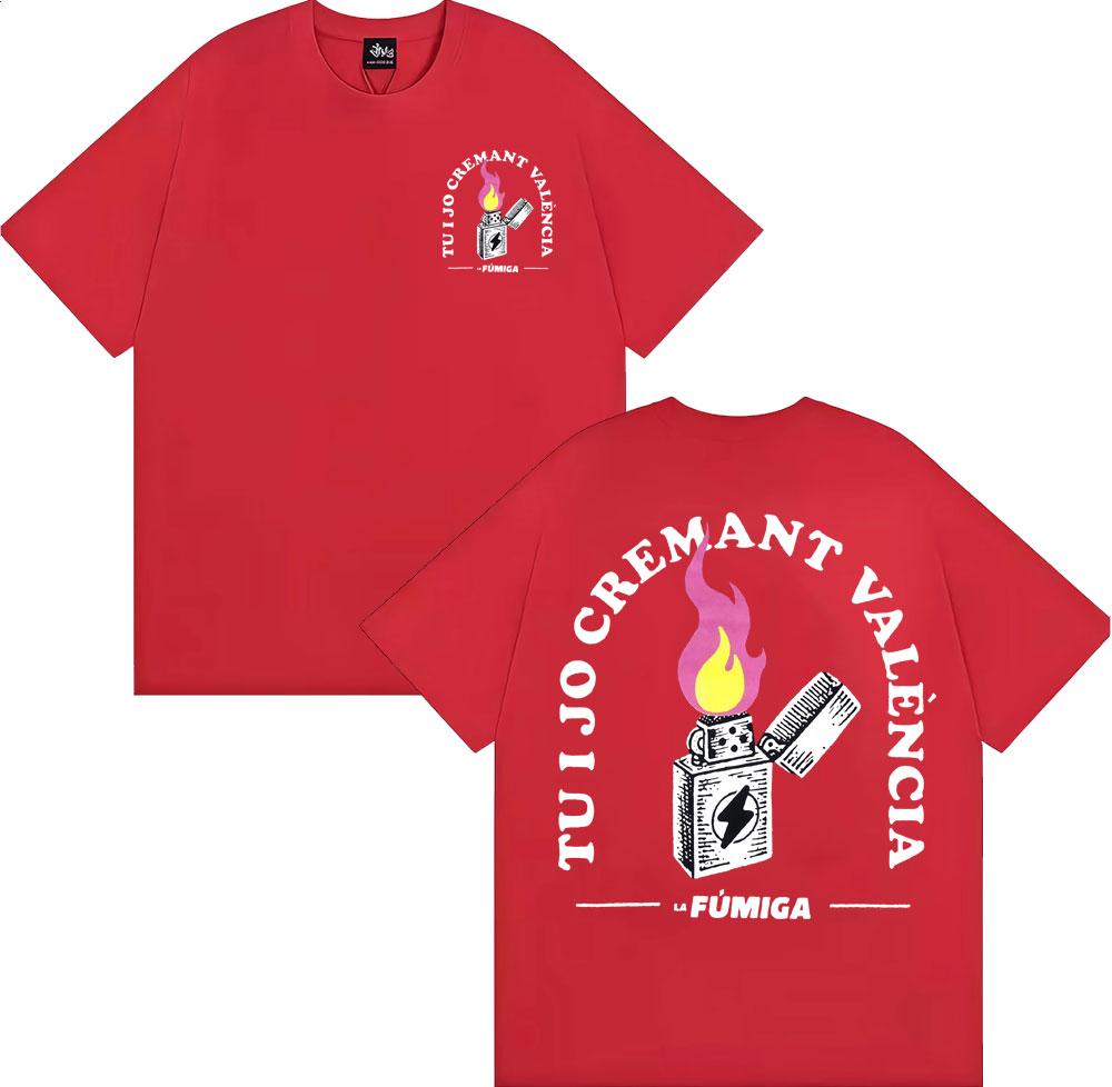 

La Fumiga Tu I Jo Cremant València Merch Tee Shirt Mens Clothing Gothic High Street Tshirt 100 Cotton Loose Oversized T Shirt XL