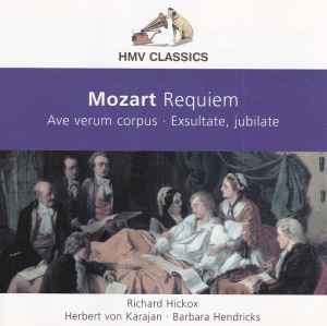 

CD MOZART RICHARD HICKOX HERBERT VON Requiem Ave Verum Corpus HMV5867432 HMV Classics 2005 Europe Classical Used