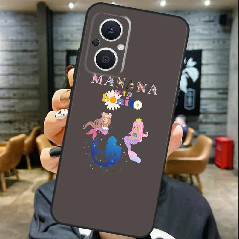 Karol G Manana Sera Bonito Case For OPPO Reno 11 11F 13 12 F 8T 7 8 10 Pro OPPO Find X8 X6 Pro X3 X5 Lite Cover Coque