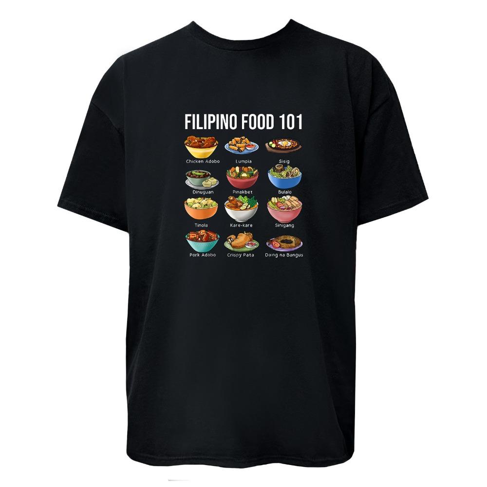 Filipino Food 101 TShirt Philippine Tourist Souvenirs Clothing Men Women Foods Lover Gift Tee Daily Life Casual Cotton Tops