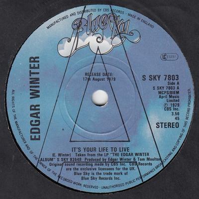 Płyta 7-calowa EDGAR WINTER - It's Your Life To Live SSKY7803PROMO Blue Sky 1979 UK Blues Używana