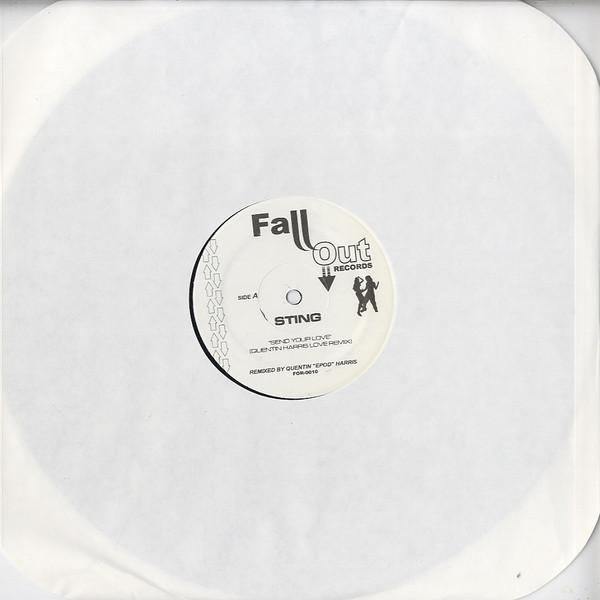 

12inch Record STING Send Your Love E.P.O.D Mixes FOR0010 Fall Out Record 2004 US Dance Electronica Used