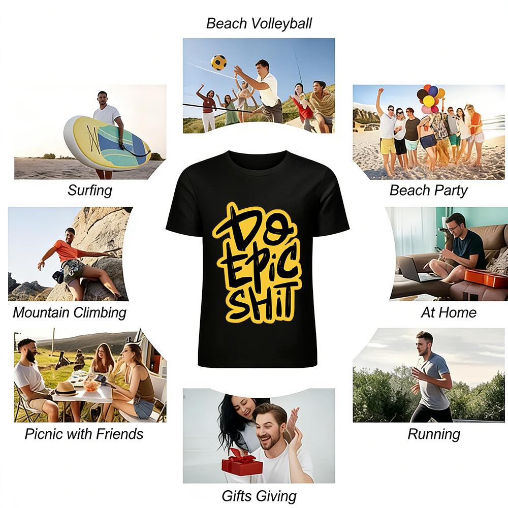 Trendy Do Epic Slogan Print Casual Unisex Short Sleeve T-Shirt Pure cotton T-shirt