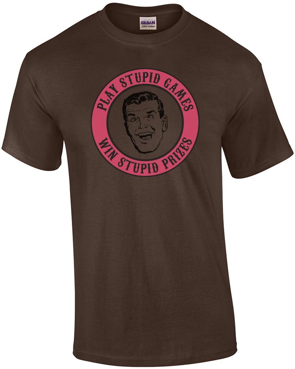 Play Stupid Games, Win Stupid Prizes T-Shirt L