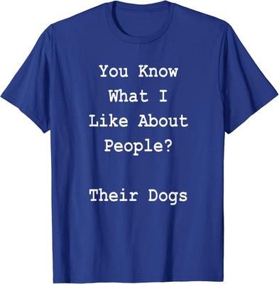 Du weißt, was ich an Menschen mag Ihre Hunde T-Shirt
