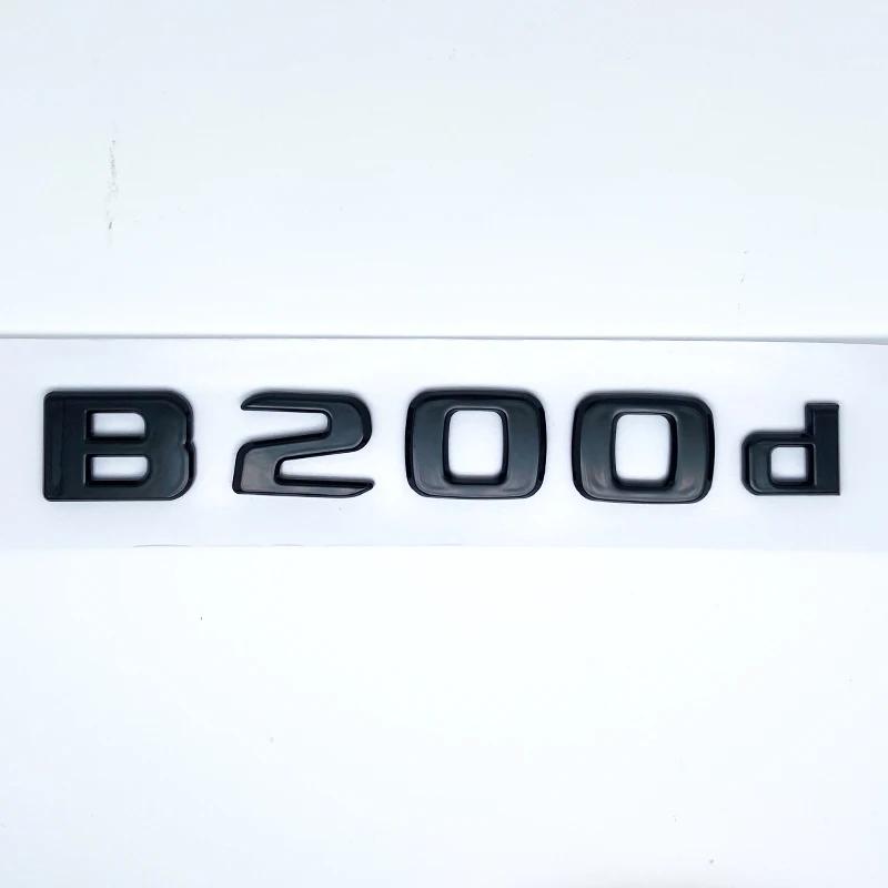 Letters B180 B200 B220 B250 B260 B200d 4Matic ABS Emblem for Benz B W246 W247 W242 Car Trunk Rear Logo Sticker Accessories AU1