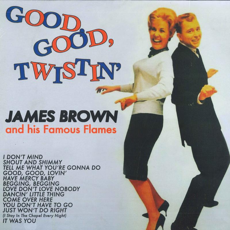 

LP Record JAMES BROWN & THE FAMOUS FLAMES - Good, Good, Twistin (-180g) VNL18703 Ermitage 2017 Italy Soul/Funk