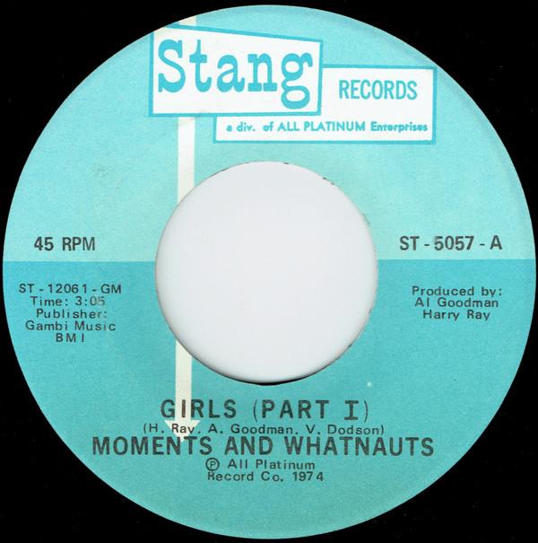 

7inch Record MOMENTS & WHATNAUTS - Girls ST5057 Stang Records 1974 US Soul/Funk Used