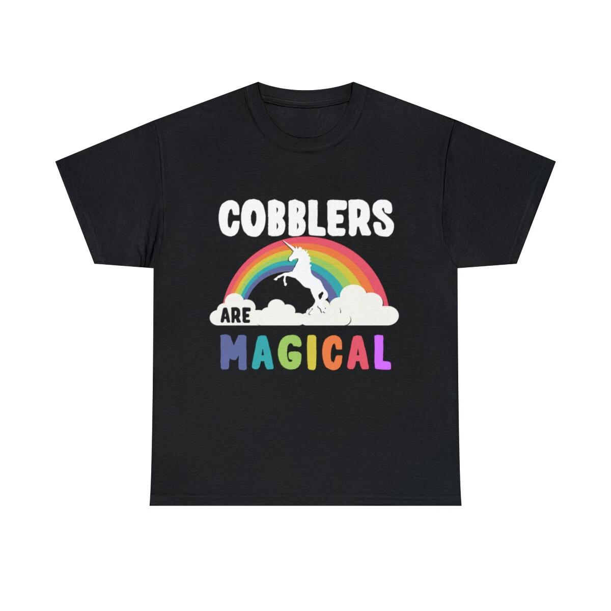 

Cobblers Are Magical Graphic Tee Shirt, S-5XL M
