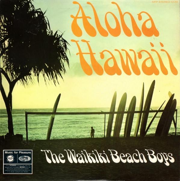

LP Record WAIKIKI BEACH BOYS - Aloha Hawaii MFP1336 Music For Pleas UK Folk Used