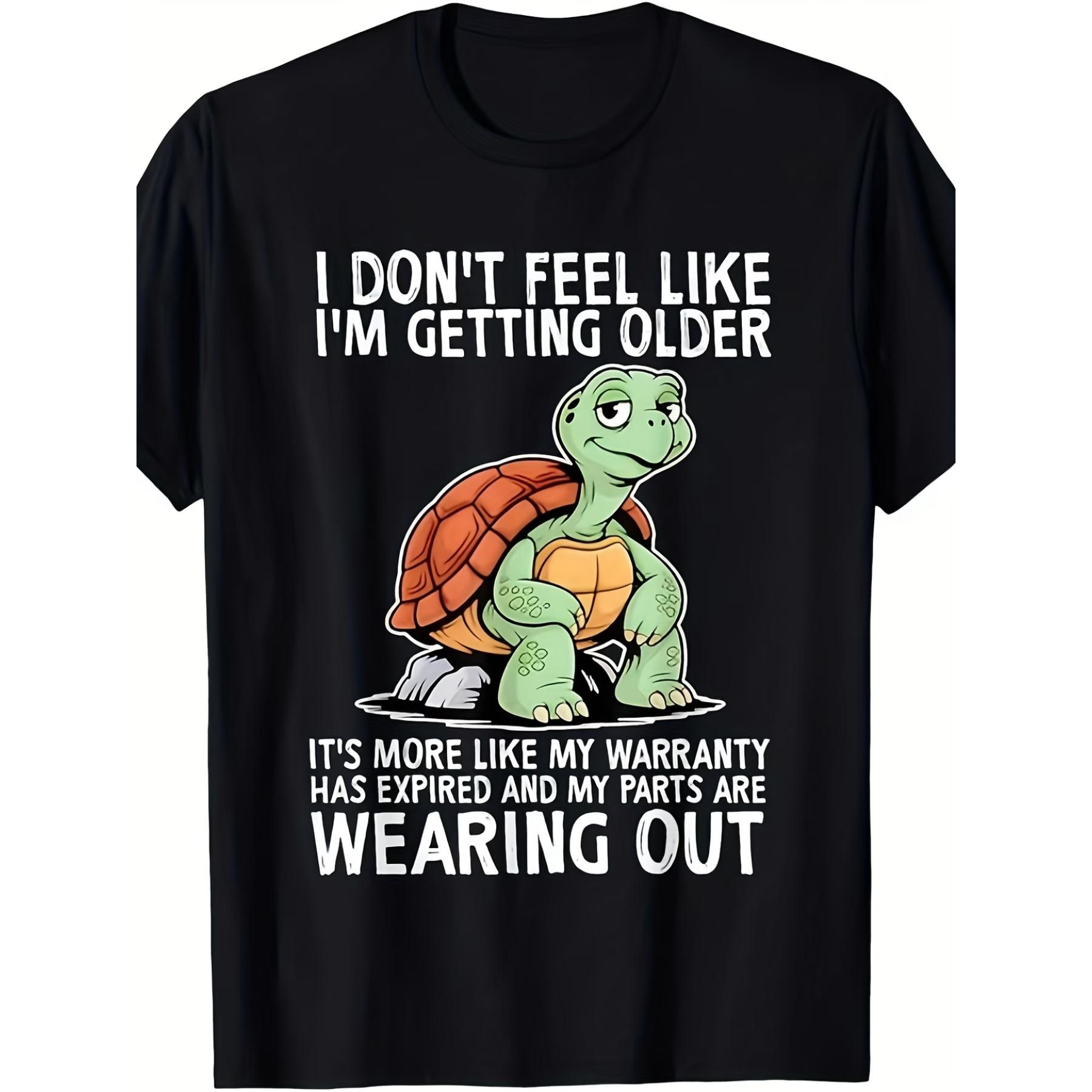 

Funny I Don t Feel Old, Just Slower Turtle T-Shirt -Unisex Loose Fit & Plus Size Short Sleeve Shirt with Aging Humor XXL