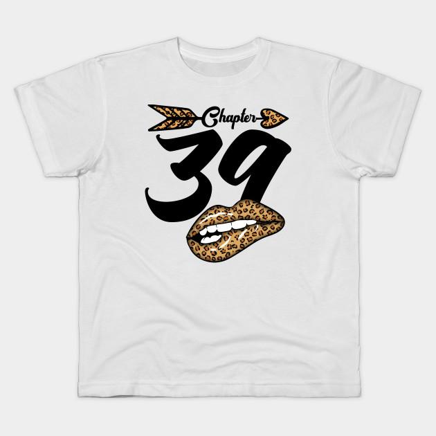 chapter 39 birthday shirt