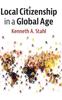 The Local Citizenship In a Global Age Book