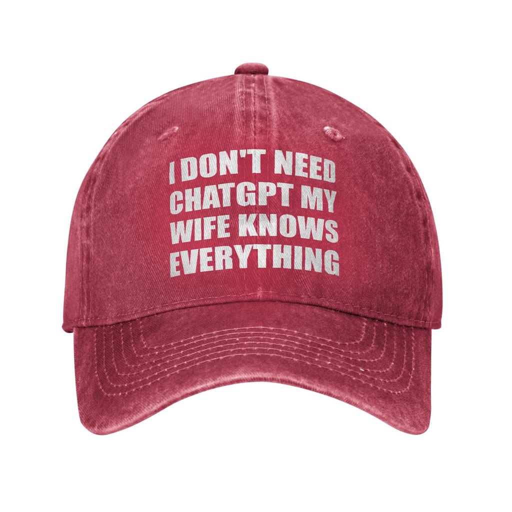 I Don't Need ChatGPT My Wife Knows Everything Meme Washed Baseball Cap  Casual Sun Hip Hop Hats  Skate Baseball Caps