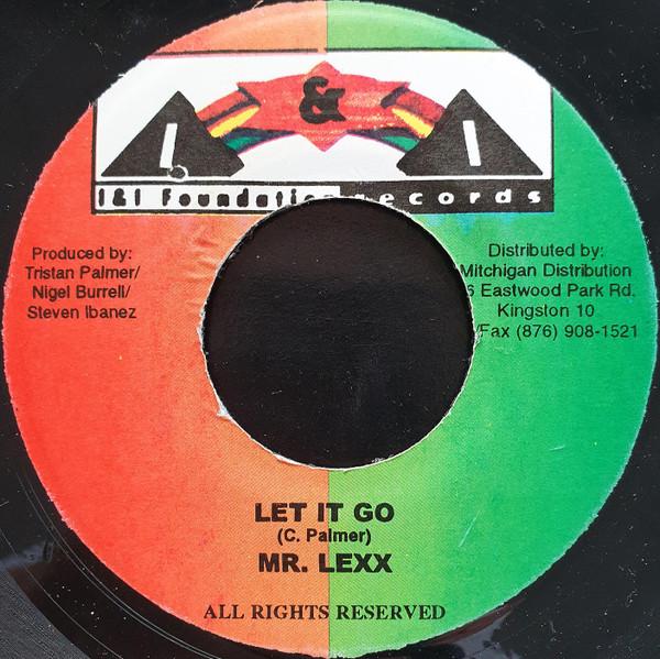 

7inch Record MR. LEXX - Let It Go NONE I & I Foundatio 2000 Jamaica Reggae, Ska & Dub Used