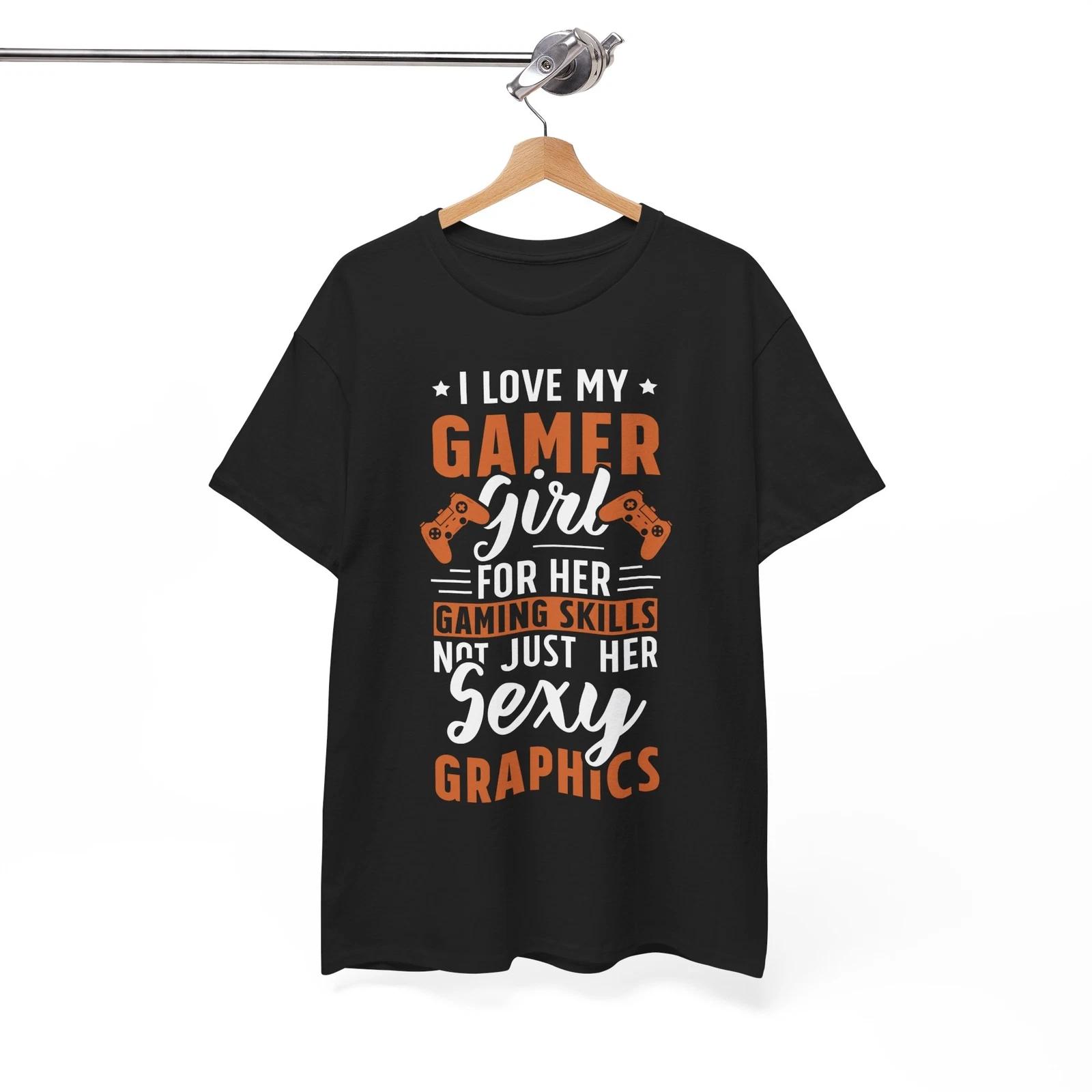 I love my gamer girl T-Shirt | Gamer Life Tee | Best Graphic Shirt for Players S