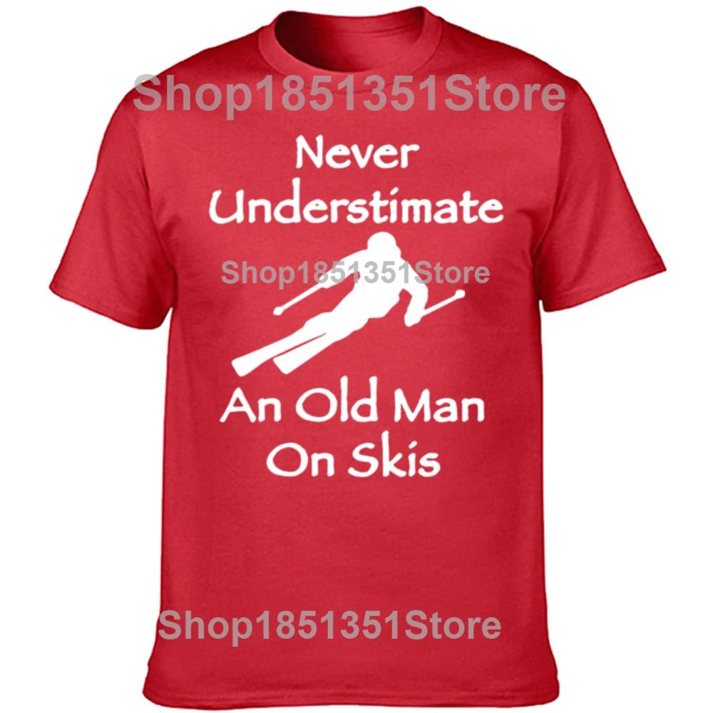Never Underestimate An Old Man on Skis T Shirt Men Adventure SKI Casual Tshirt Gift for Snowboarder Love Snowboarding Tee