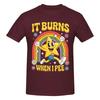 Funny Saying It Burns When I Pee Trendy T Shirts Graphic Y2k Unique Cotton Unisex Wounisex Tshirt Clothing