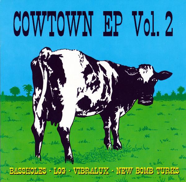 

7inch Record VARIOUS - Cowtown EP Vol. 2 GH163 Get Hip Recordi 1994 US Rock Used