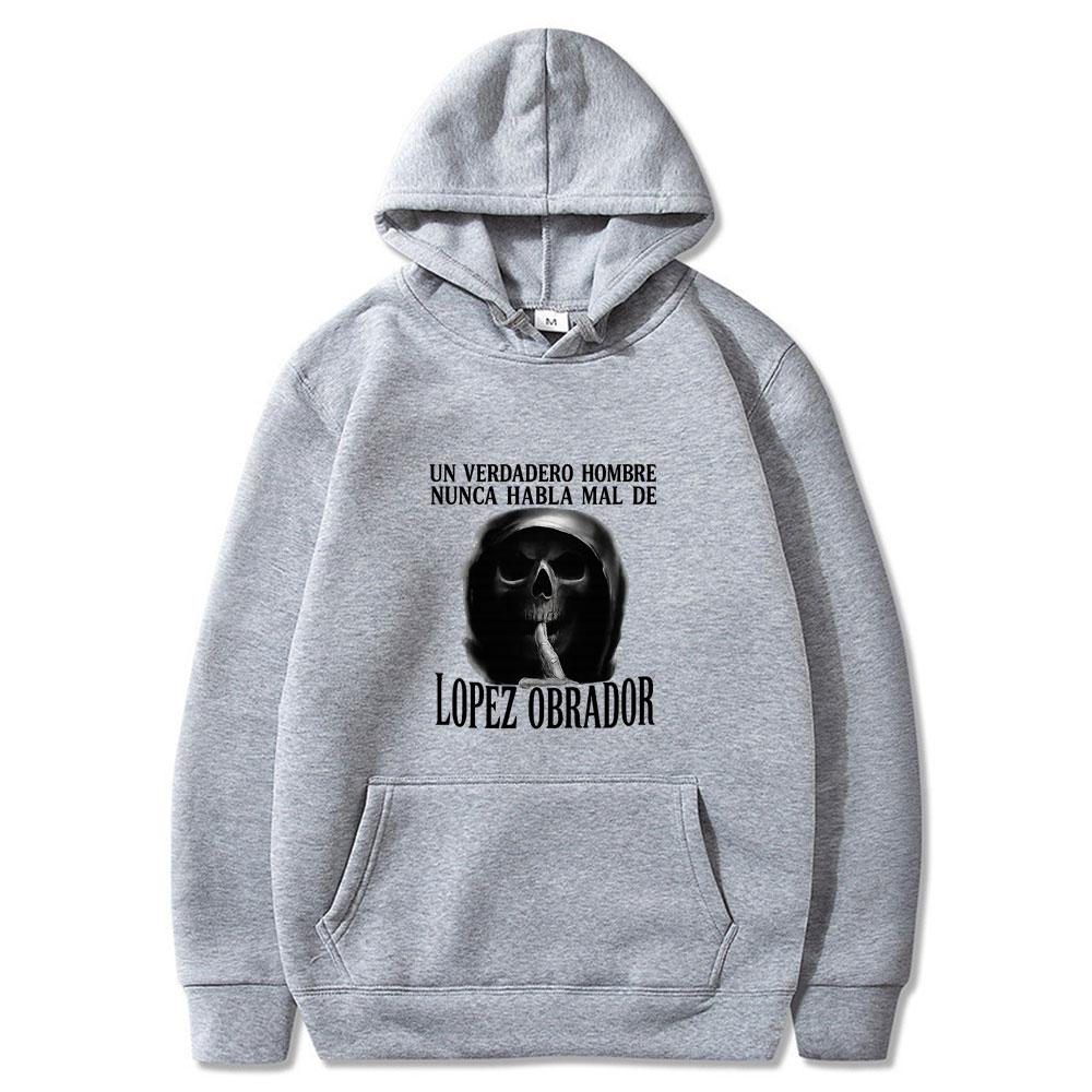 Un Verdadero Hombre Nunca Habla Mal De Lopez Clothing Funny Skeleton Meme Gothic Couple Style Hoodies Winter Casual Streetwears
