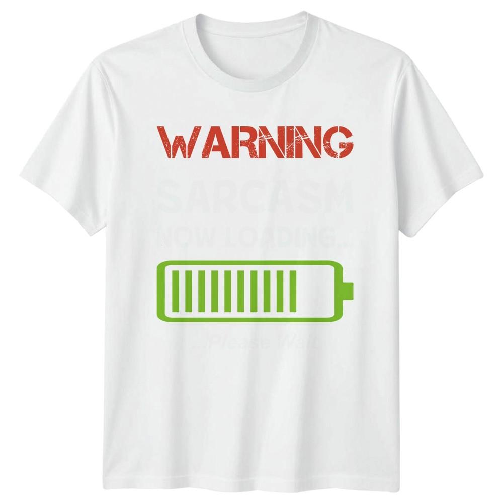 Warning Sarcasm Now Loading Please TShirt Tech Humor Novelty S