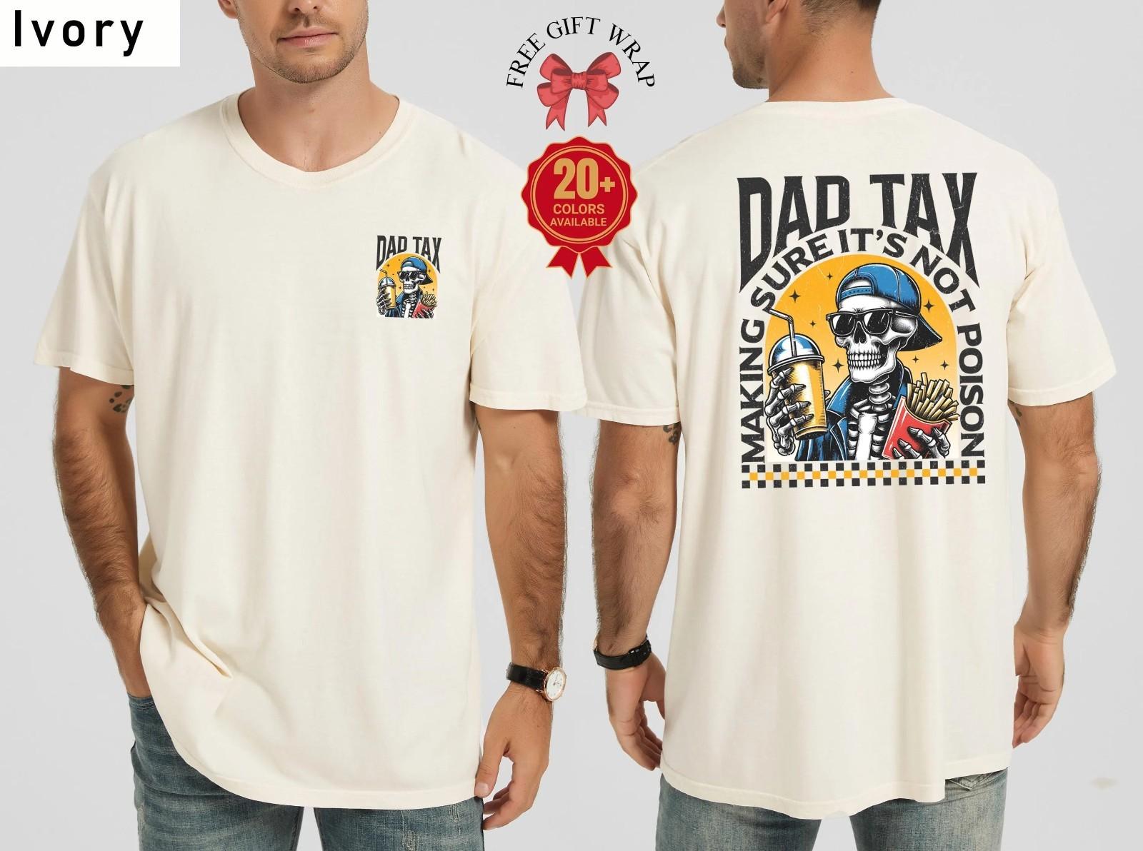 Funny Dad Tax Retro Skeleton Graphic Comfort Colors T-Shirt M