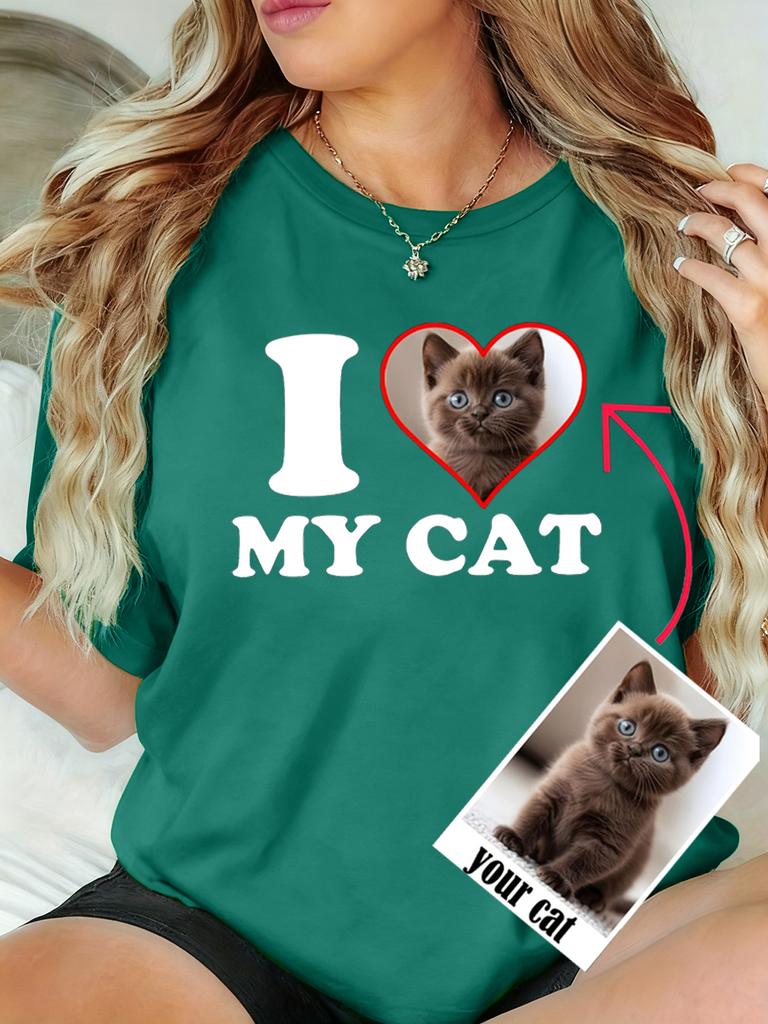 Custom T-Shirts Womens Summer I Love My Cat DIY Your Pet's Photo Casual Soft Loose O-Neck Short Sleeve Tops Memorial Clothes