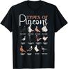Types of Pigeons Tee Bird Lover Homing Pigeon Racing Gift Unisex T-Shirt Mens Womens Tees Top