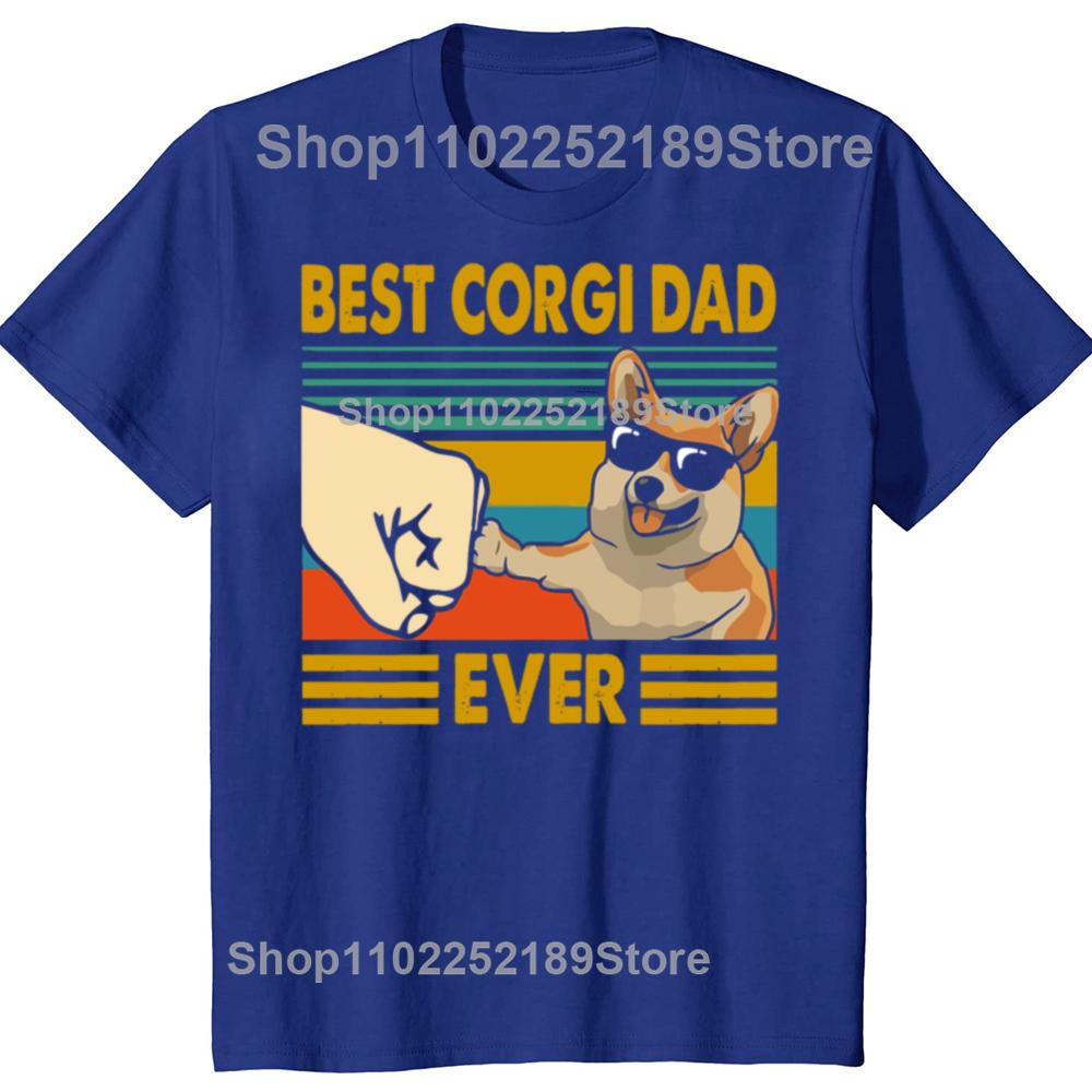 Men's T-Shirts Best Corgi Dad Ever Funny Corgi Owner Cool Cotton Tee Shirt Dog Animal Tshirt Round Collar Clothing Gift Idea