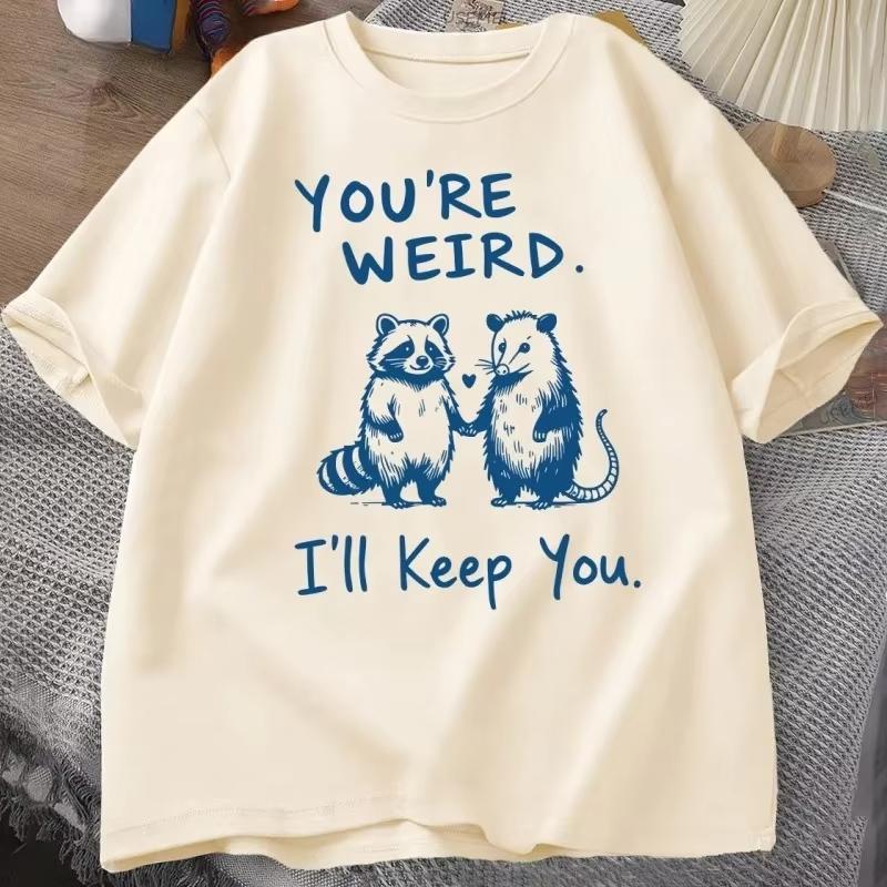 

You re Weird I ll Keep You T Shirt Funny Raccoon T-Shirt Vintage Short Sleeve Tshirt Women Graphic Tees Clothes Tops S разноцветный