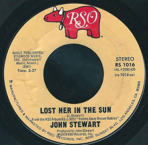

7inch Record JOHN STEWART Lost Her In The Sun Heart Of A Dr RS1016 RSO 1979 US Rock Used