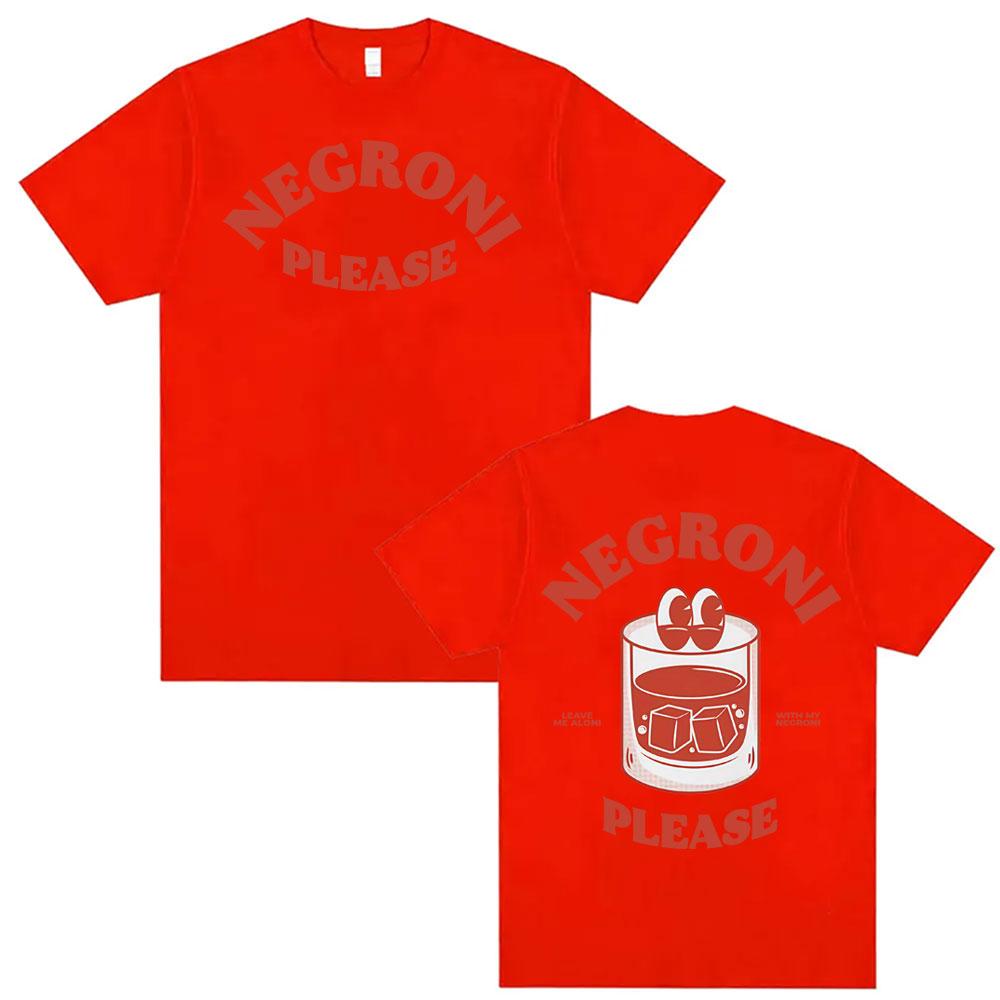 

Negroni Please Cartoon Meme T Shirt Funny Cocktail Drink Cute Graphic T Shirts Men Women Hip Hop Summer Short Sleeve Top 2XL
