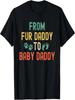 From Fur Daddy To Baby Daddy New Dad Funny Matching Couple T-Shirt
