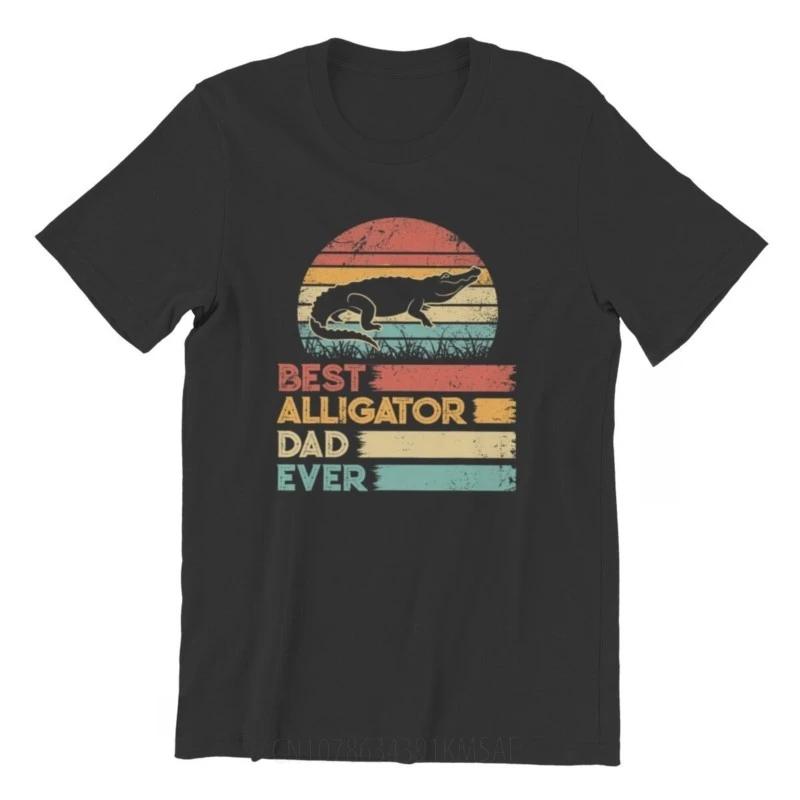 Best Alligator Dad Ever Vintage Mens Tall T-Shirt Funny Streetwear New Fitness Tight T Shirts Cute Tops T Shirt Man Custom