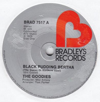 7inch Record GOODIES - Black Pudding Bertha (The Queen Of  BRAD7517 Bradley's Recor 1975 UK Rock Used