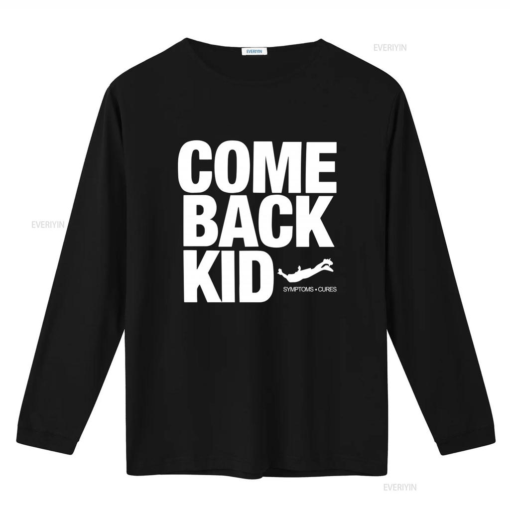 Tričko s nápisem Comeback Kid Symptoms And Cures pro muže Velikosti S 2XL vintage Prané Prodyšné módní grafické Mírně univerzální