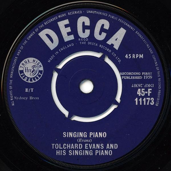 

7inch Record TOLCHARD EVANS Singing Piano 45F11173 Decca 1959 UK Pop Used