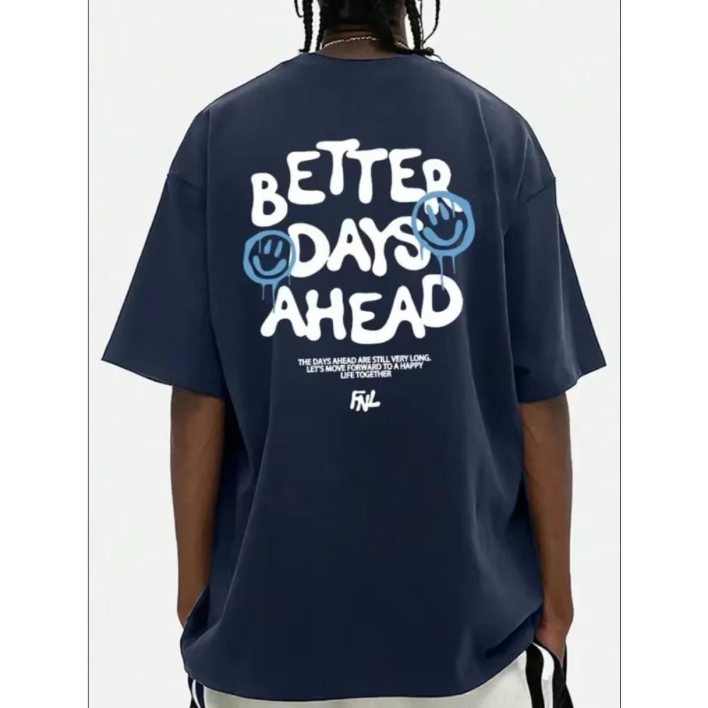 Maglietta da uomo di alta qualità con stampa "Better Days Ahead", girocollo, casual, oversize, alla moda, in cotone, ampia.